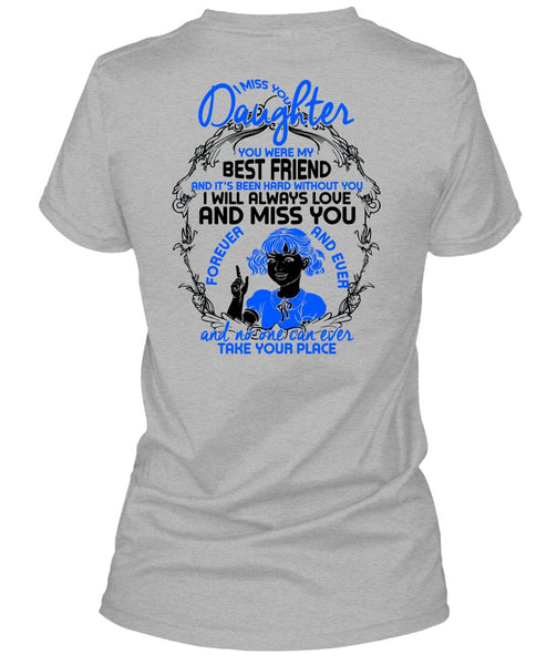 I Miss You Daughter T Shirt, I Love Daughter T Shirt