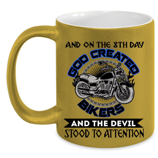 Cool Biker Coffee Mug, On The 8th day God Created Bikers Accent Mug