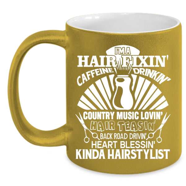 I'm A Hair Fixing Coffee Mug, Awesome Hairstylist Coffee Cup