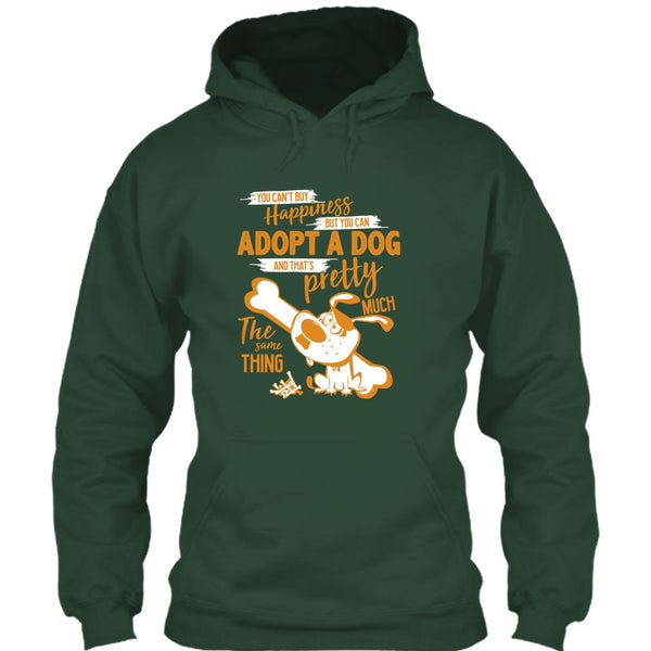 You Can't Buy Happiness T Shirt, But You Can Adopt A Dog T Shirt