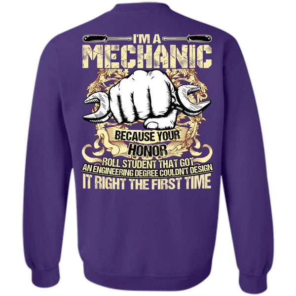 It Right The First Time T Shirt, I Love Mechanic Sweatshirt