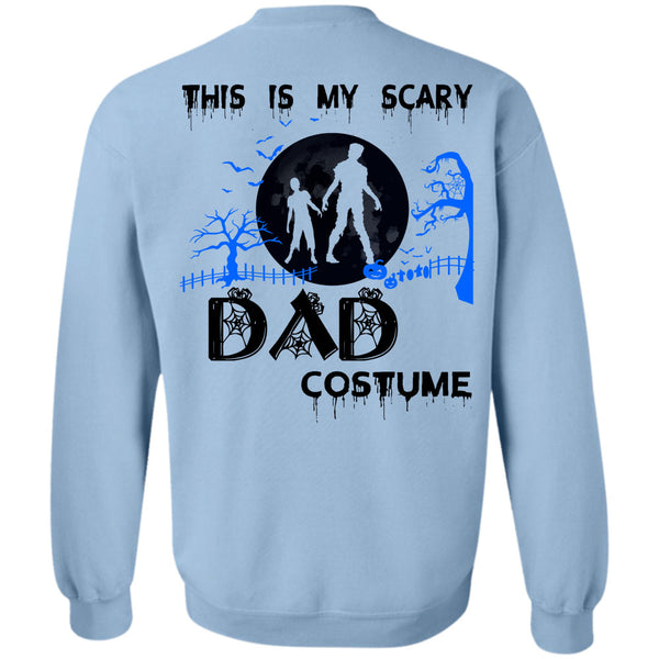 Wait For Halloween T Shirt, This Is My Scary Dad Costume Sweatshirt