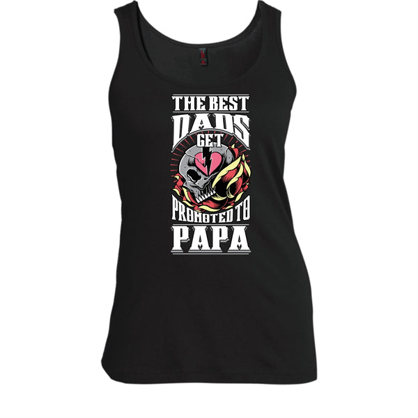 The Best Dad T Shirt, Get Promoted To Papa T Shirt, Cool T Shirt