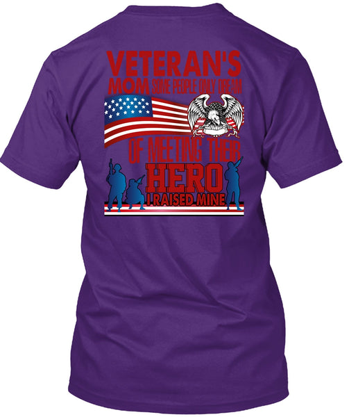 Veteran's Mom T Shirt, Being A Veteran T Shirt