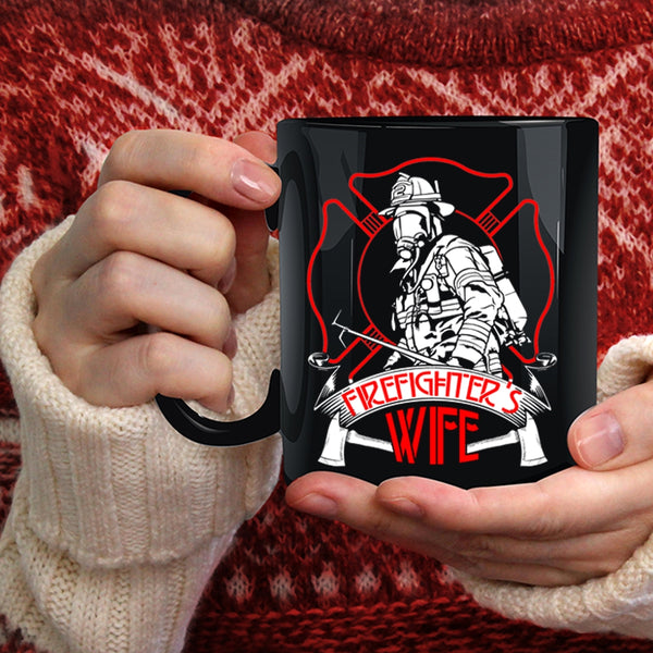 Firefighter's Wife Coffee Mug, Cool Gift For My Wife Coffee Cup