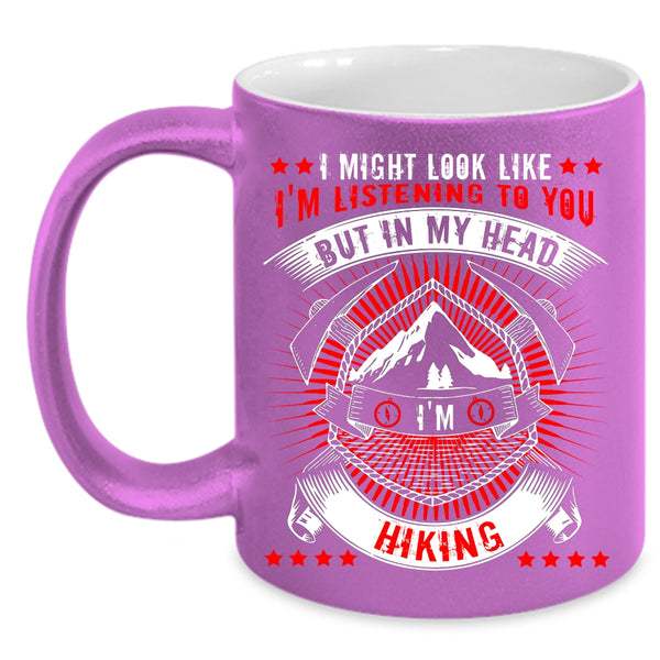 In My Head I'm Hiking Coffee Mug, Outdoor Activity Coffee Cup
