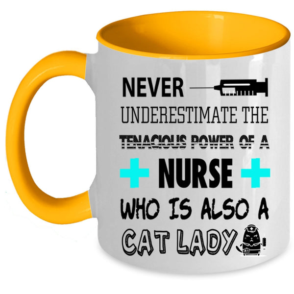 Who Is Also A Cat Lady Coffee Mug, The Tenacious Power Of A Nurse Accent Mug
