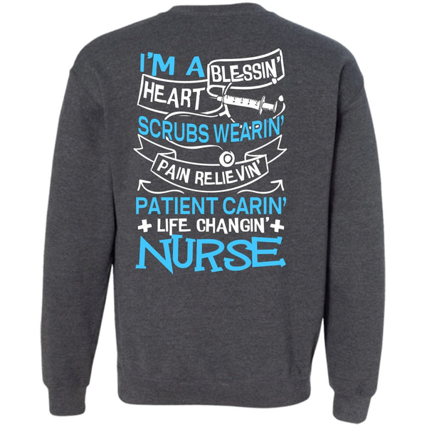 I'm A Blessing Heart T Shirt, I Love Nursing Sweatshirt