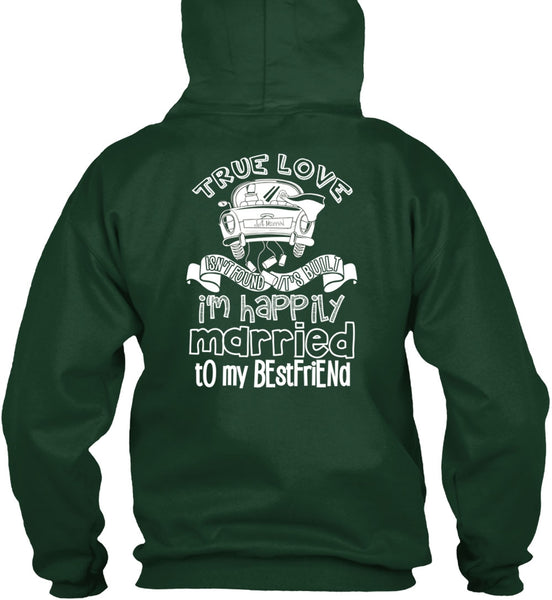 I'm Happily Married To My Best Friend T Shirt, Being A Wife T Shirt