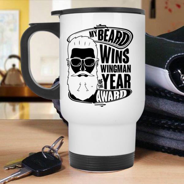 Cool Bearded Man Travel Mug, My Beard Wins Wingman Of The Year Award Mug