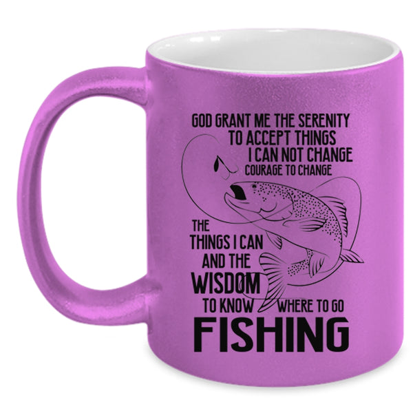 Funny Gift For Fisher Coffee Mug, Go Fishing Accent Mug