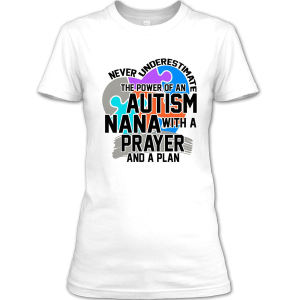 Never Underestimate T Shirt, Coolest Autism Nana T Shirt