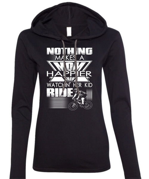 Nothing Makes A Mom T Shirt, Watching Her Kid Ride T Shirt (Anvil Ladies Ringspun Hooded)