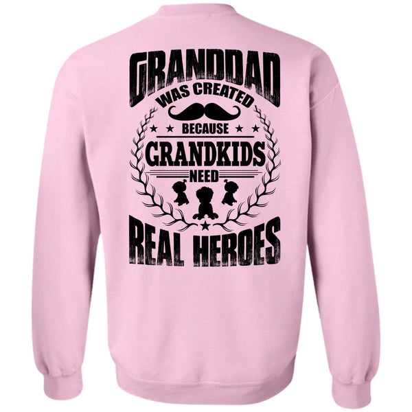 I Love Baby T Shirt, Granddad Was Created Sweatshirt