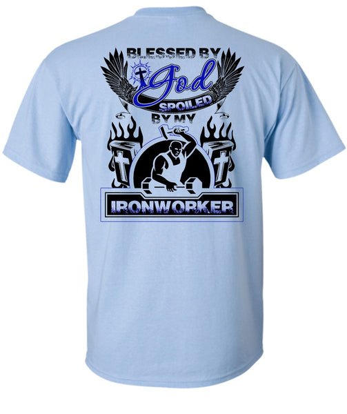 God Spoiled By My Ironworker T Shirt, I Love Ironworker T Shirt