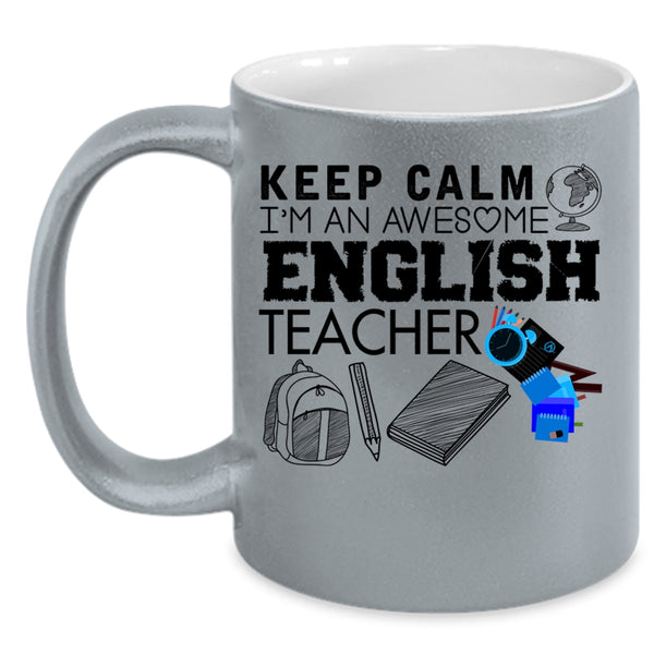 Funny Gift For English Teacher Coffee Mug, I'm An Awesome English Teacher Accent Mug