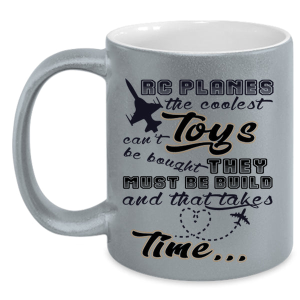 The Coolest Toy Can't Be Bought Coffee Mug, RC Planes Accent Mug