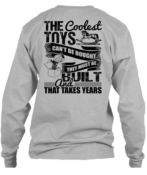 The Coolest Toys Can't Be Bought T Shirt, I Love Son T Shirt