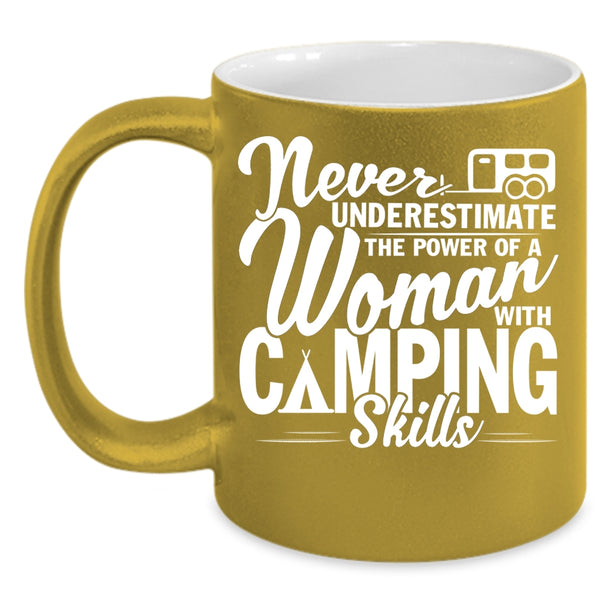 The Power Of A Woman With Camping Skills Coffee Mug, Outdoor Coffee Cup
