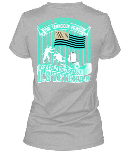 Papa Who Is Also A US Veteran T Shirt, I Love Veteran T Shirt