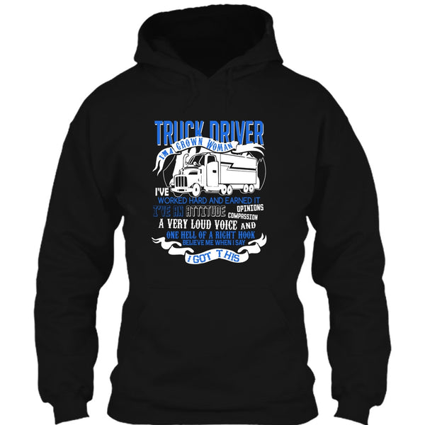 Trucker Driver T Shirt, I'm A Grow Woman T Shirt