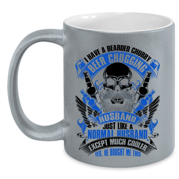 Married Coffee Mug, I Have A Bearded Chubby Beer Chugging Husband Accent Mug