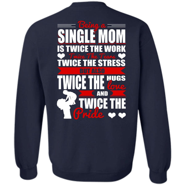 Twice The Hugs T Shirt, I Love Mom Sweatshirt