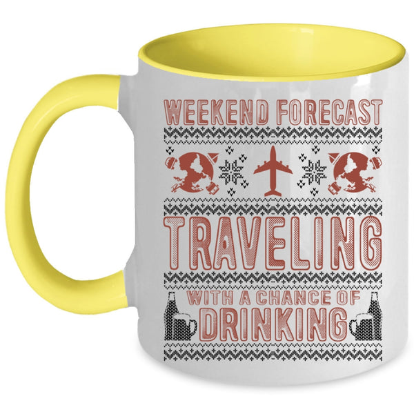 Chance Of Drinking Coffee Mug, Weekend Forecast Traveling Accent Mug