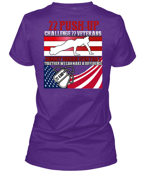 Challenge 22 Veterans Commit T Shirt, Being A Veteran T Shirt