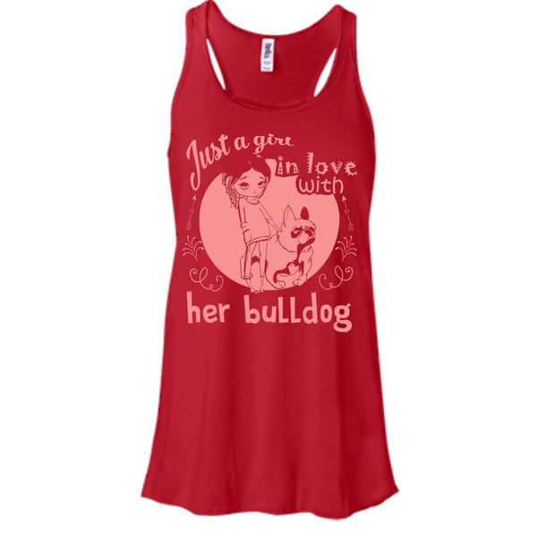 Just A Girl In Love With Her Bulldog Shirt, Cool Dog Shirt