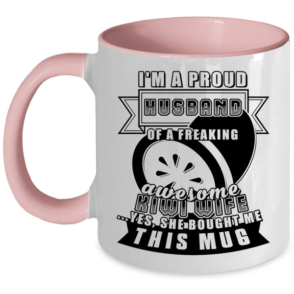 Cute Married Coffee Mug, I'm A Proud Husband Of A Kiwi Wife Accent Mug