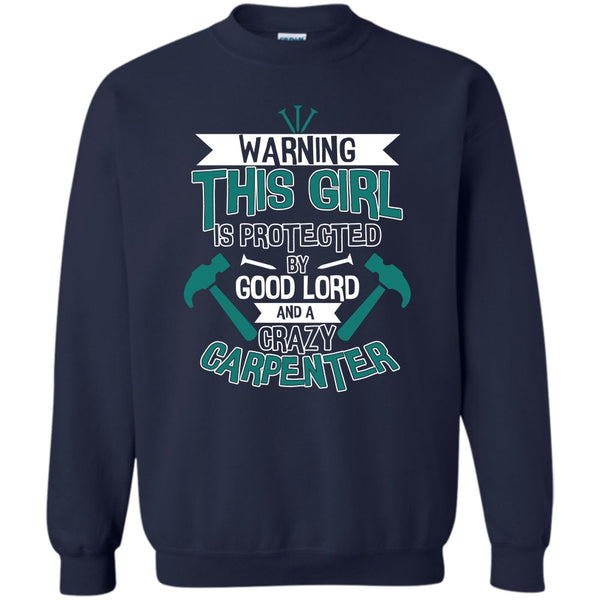 A Crazy Carpenter T Shirt, Coolest Carpenter Sweatshirt