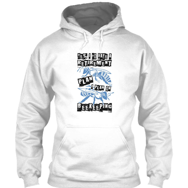 I Do Have A Retirement Plan T Shirt, Coolest Beekeeper T Shirt