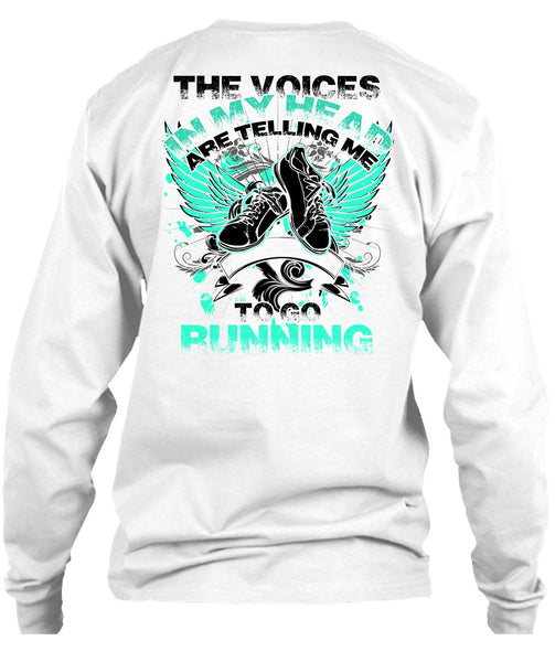 Telling Me To Go Running T Shirt, I Love Running T Shirt