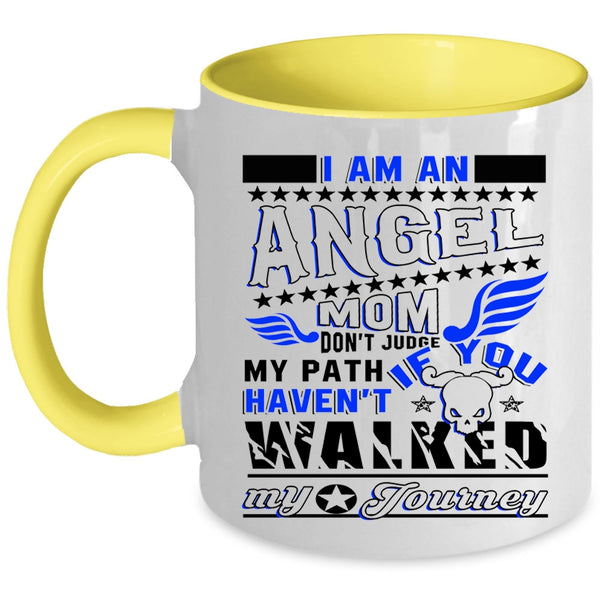 Cool Gift For My Mom Coffee Mug, I Am An Angel Mom Accent Mug