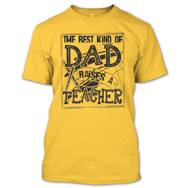 The Best Kind Of Dad T Shirt, Gift For Dad T Shirt