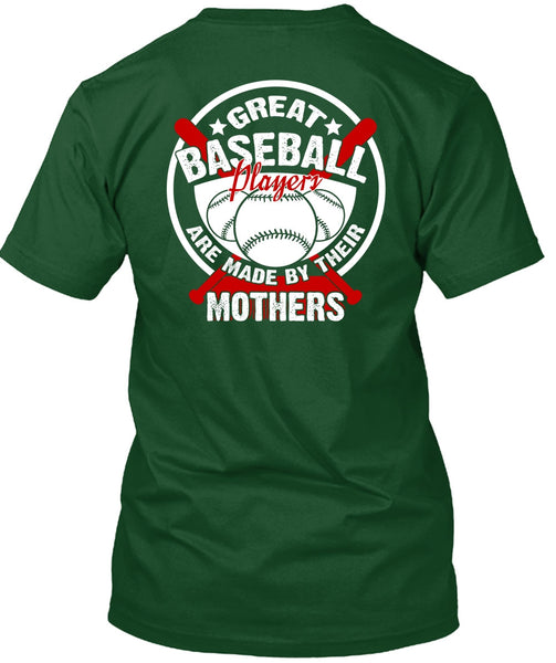 Great Baseball Player T Shirt, Being A Mother T Shirt