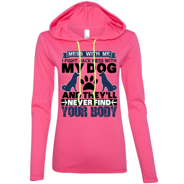 I Fight Back Mess With My Dog T Shirt, I Love My Dog T Shirt, Awesome T-Shirts