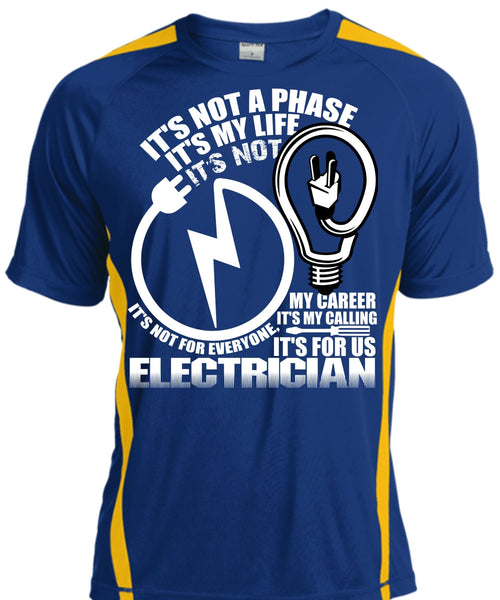 It's For Us Electrician T Shirt, It's My Life T Shirt, Cool Shirt
