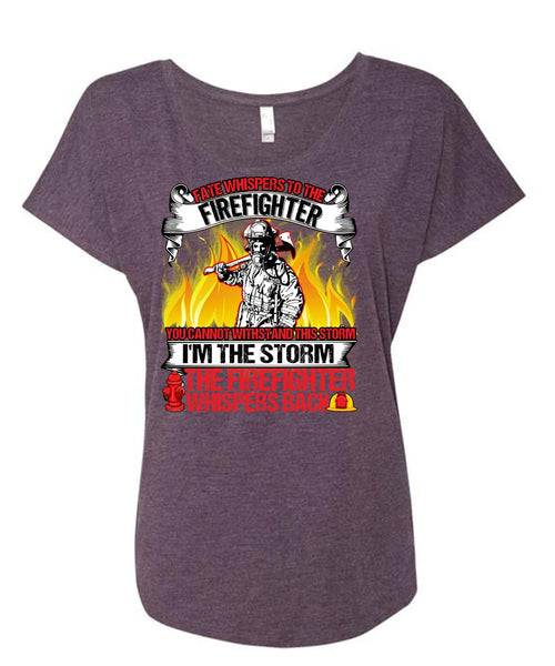 I'm The Storm The Firefighter T Shirt, Being A Firefighter T Shirt, Cool Shirt (Ladies' Triblend Dolman Sleeve)