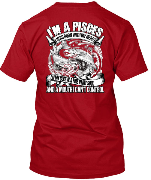 I'm A Pisces T Shirt, I Can't Control T Shirt
