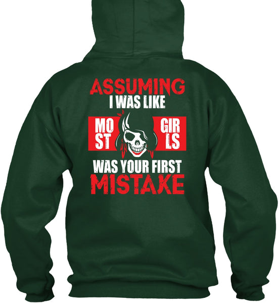 I Was Like Most Girls Was Your First Mistake T Shirt, Being A Biker T Shirt