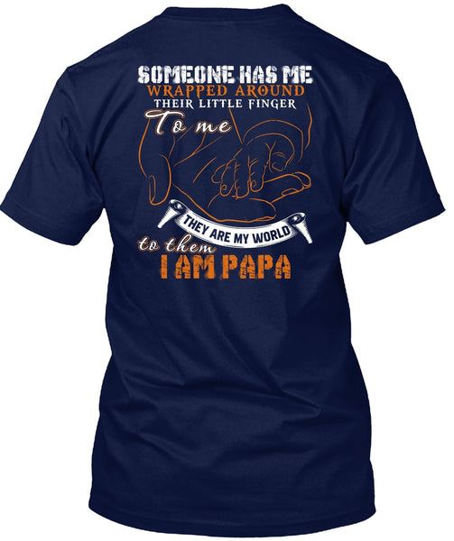 I Am Papa T Shirt, They Are My World T Shirt
