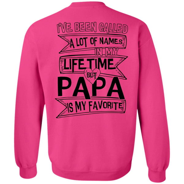 Being A Papa T Shirt, Papa Is My Favorite Sweatshirt