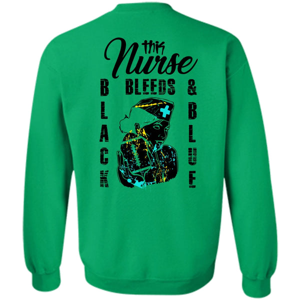 Being A Nurse T Shirt, This Nurse Bleeds Black And Blue Sweatshirt