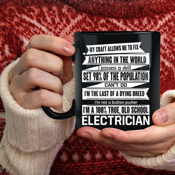 Old School Electrician Coffee Mug, Cute Electrician Coffee Cup