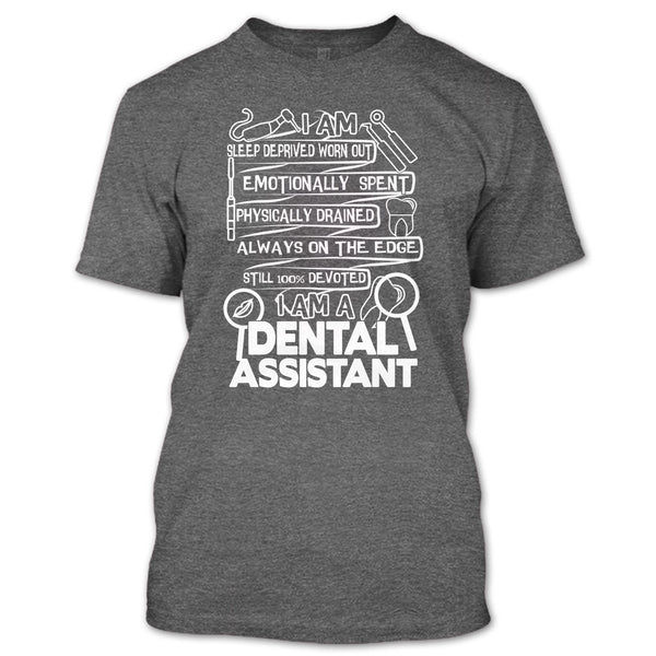 I Am A Dental Assistant T Shirt, Coolest Dental Assistant T Shirt
