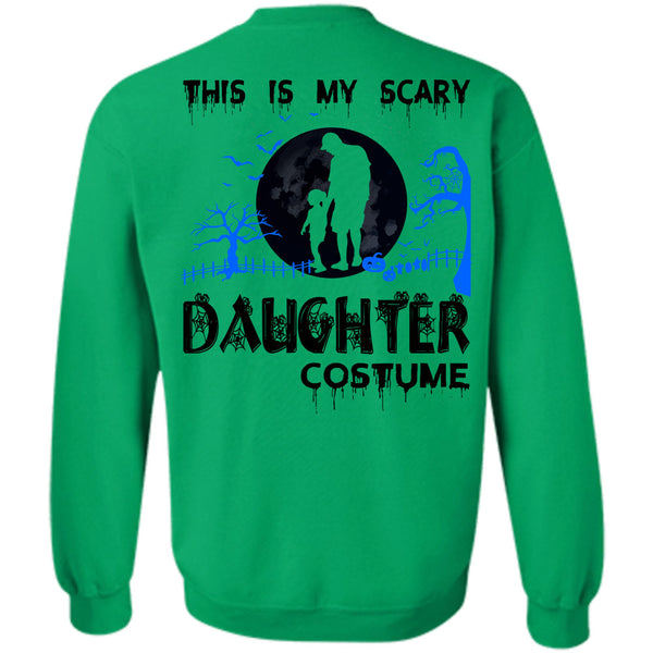 Wait For Halloween T Shirt, This Is My Scary Daughter Costume Sweatshirt