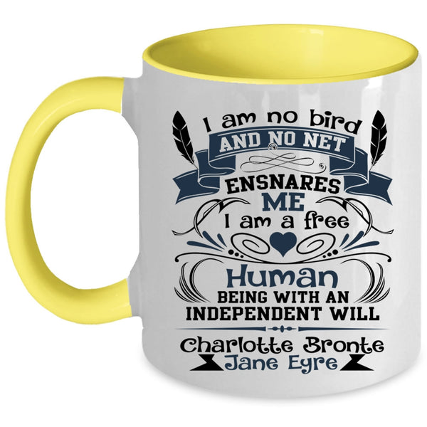 I'm A Free Human Coffee Mug, I Am No Bird And No Net Ensnares Me Accent Mug