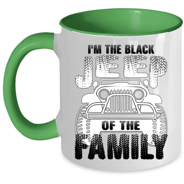Jeep Family Coffee Mug, I'm The Black Jeep Of The Family Accent Mug